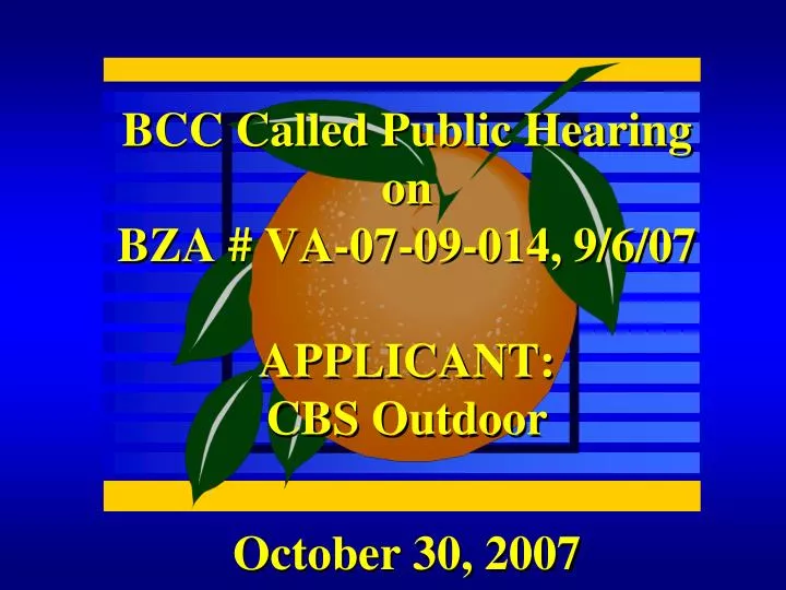 bcc called public hearing on bza va 07 09 014 9 6 07 applicant cbs outdoor