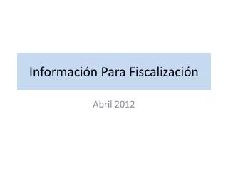informaci n para fiscalizaci n
