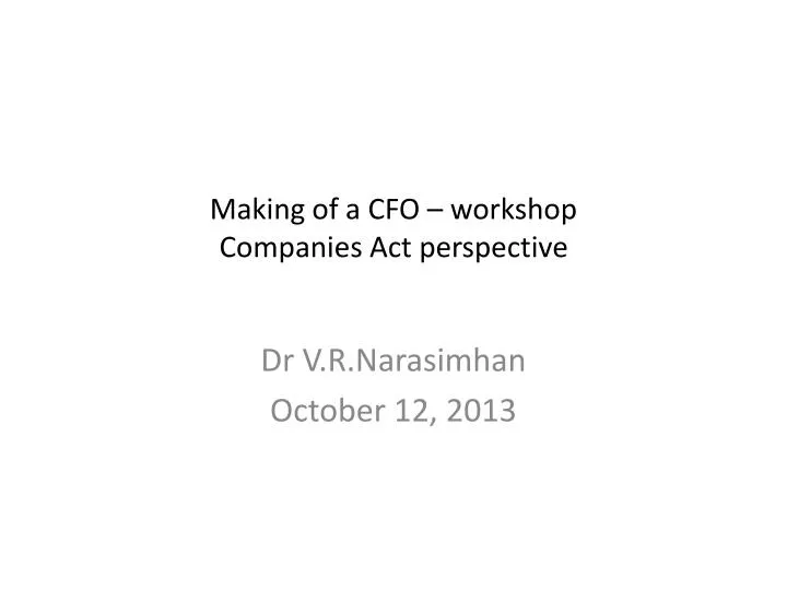making of a cfo workshop companies act perspective