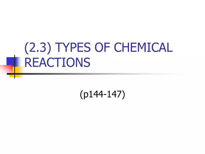 2 3 types of chemical reactions
