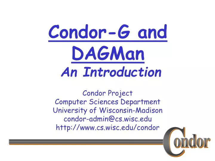 condor g and dagman an introduction