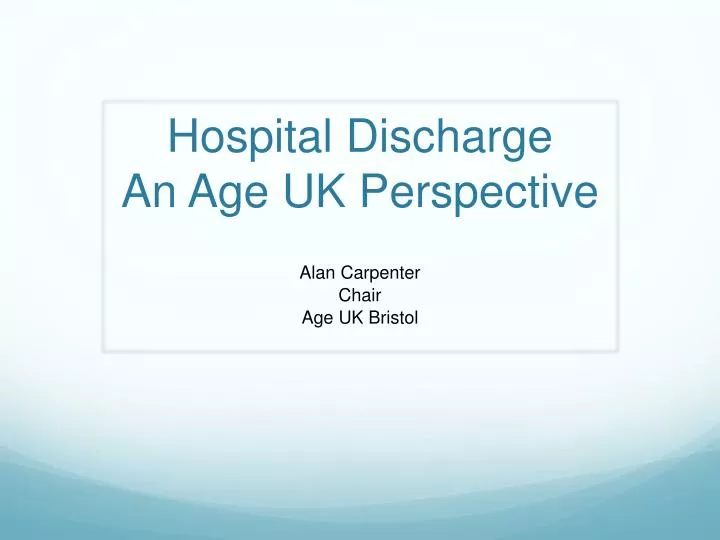 hospital discharge an age uk perspective