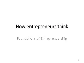 How entrepreneurs think