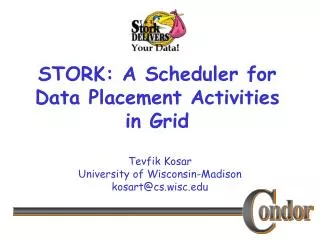 STORK: A Scheduler for Data Placement Activities in Grid