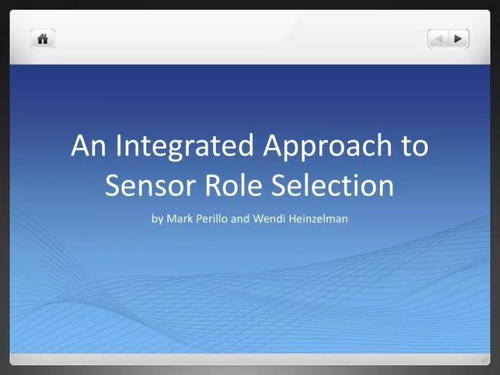 an integrated approach to sensor role selection