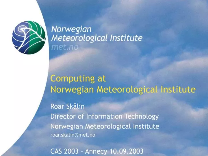computing at norwegian meteorological institute