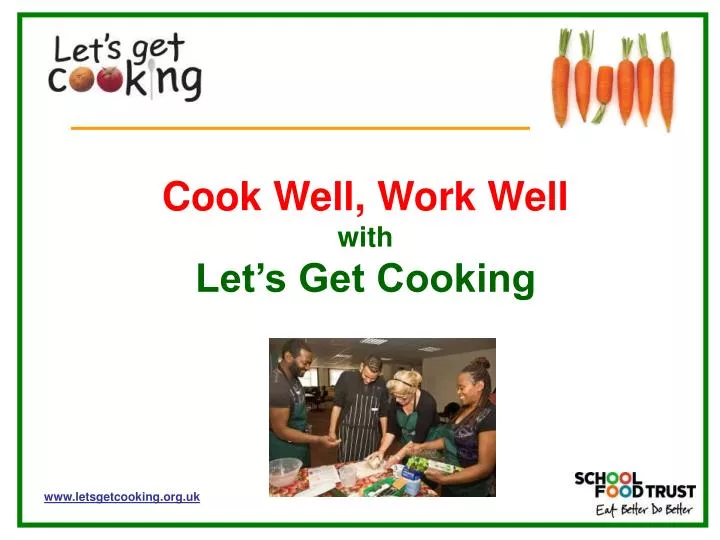 cook well work well with let s get cooking