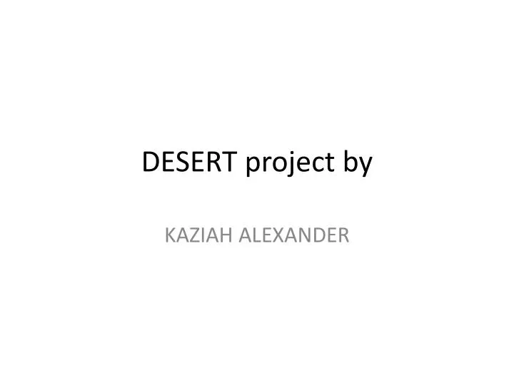 desert project by