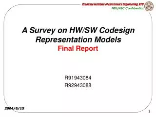 A Survey on HW/SW Codesign Representation Models Final Report