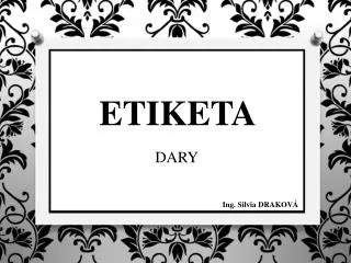 etiketa dary
