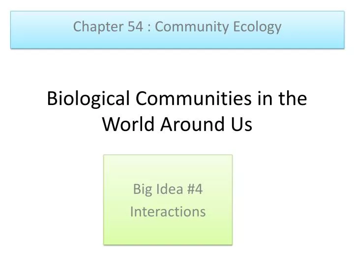 biological communities in the world around us