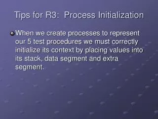 Tips for R3: Process Initialization