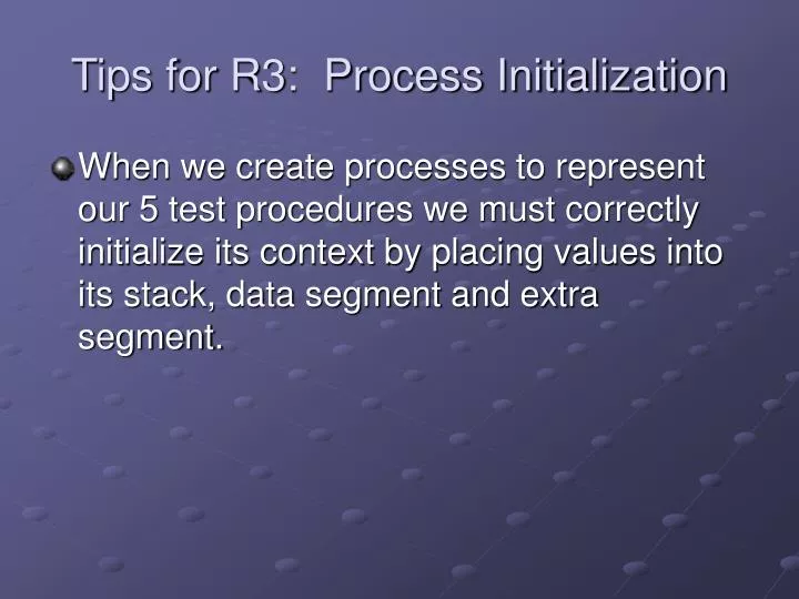 tips for r3 process initialization