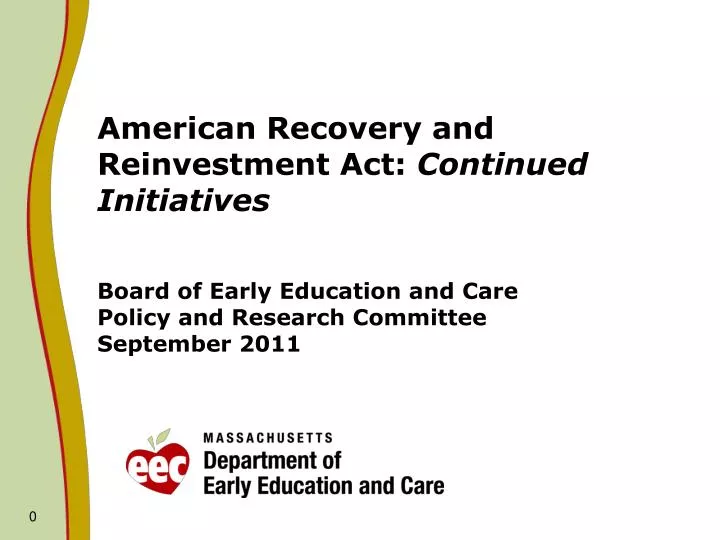 american recovery and reinvestment act continued initiatives
