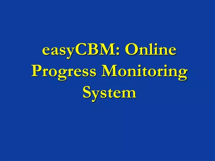 easycbm online progress monitoring system