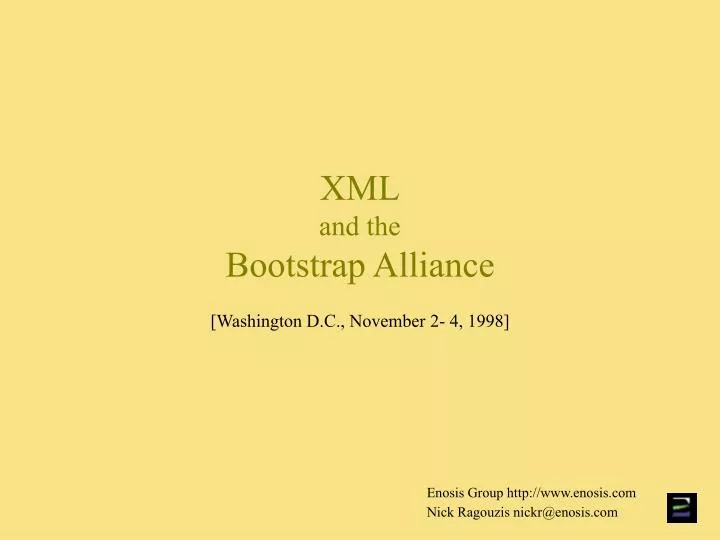 xml and the bootstrap alliance