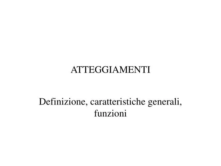 atteggiamenti