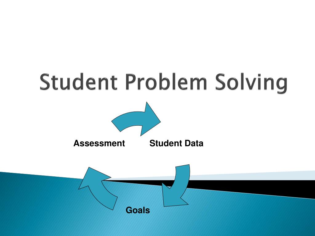 PPT - Student Problem Solving PowerPoint Presentation, free download ...