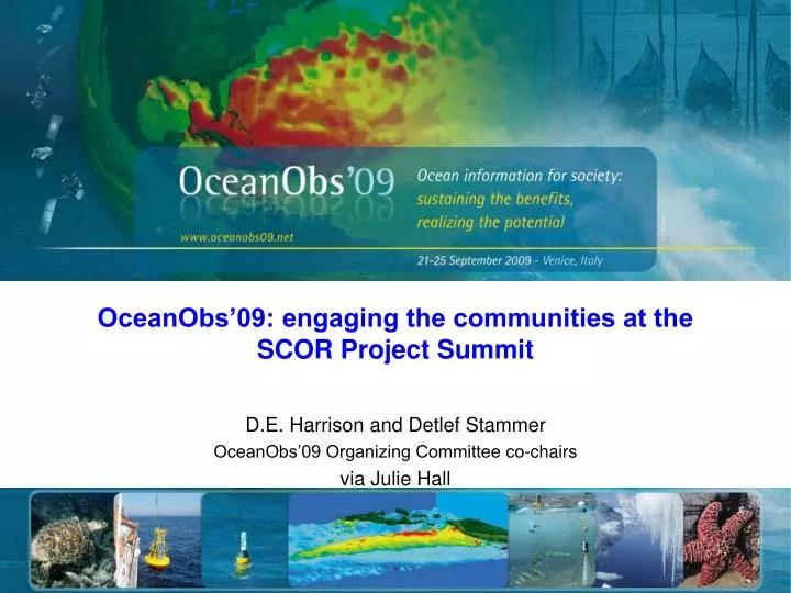 oceanobs 09 engaging the communities at the scor project summit