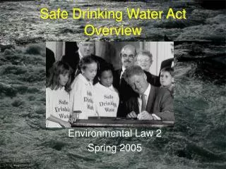 Safe Drinking Water Act Overview