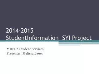 2014-2015 StudentInformation SYI Project