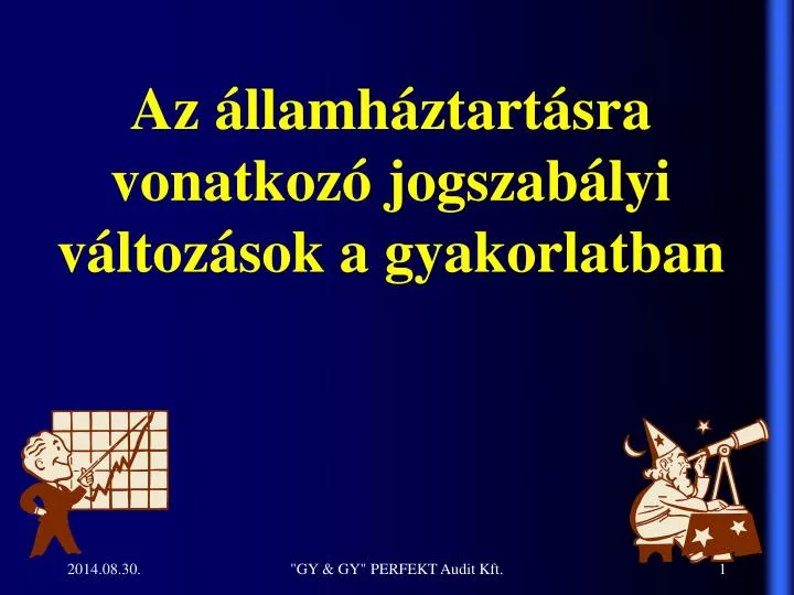 az llamh ztart sra vonatkoz jogszab lyi v ltoz sok a gyakorlatban