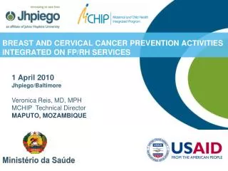 BREAST AND CERVICAL CANCER PREVENTION ACTIVITIES INTEGRATED ON FP/RH SERVICES