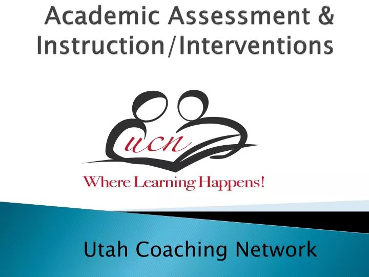 academic assessment instruction interventions