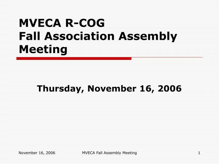 mveca r cog fall association assembly meeting