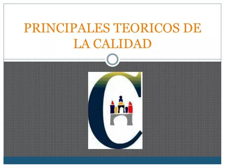 principales teoricos de la calidad