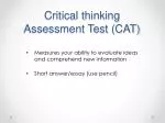 Critical thinking Assessment Test (CAT) - slide 1