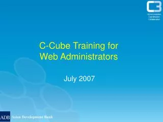 C-Cube Training for Web Administrators