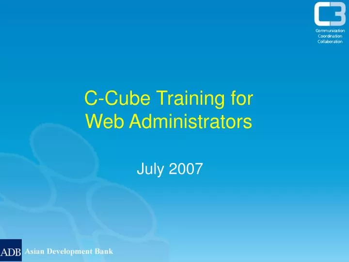 c cube training for web administrators
