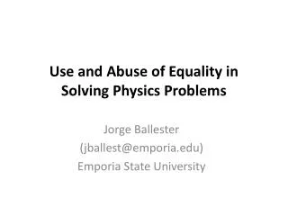 Use and Abuse of Equality in Solving Physics Problems