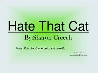 Hate That Cat By:Sharon Creech