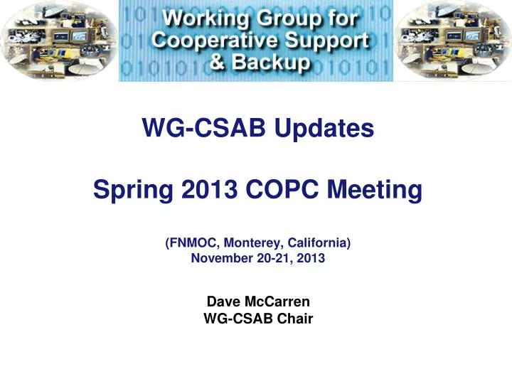 wg csab updates spring 2013 copc meeting fnmoc monterey california november 20 21 2013