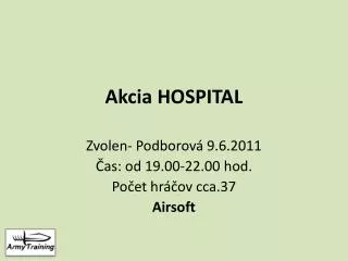 akcia hospital