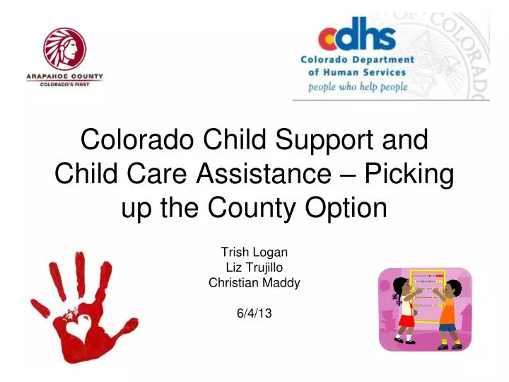 colorado child support and child care assistance picking up the county option