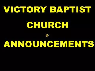 VICTORY BAPTIST CHURCH