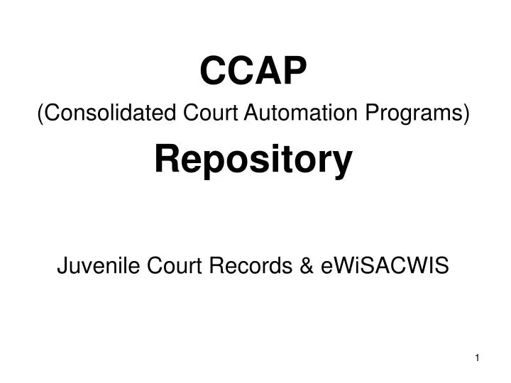 ccap consolidated court automation programs