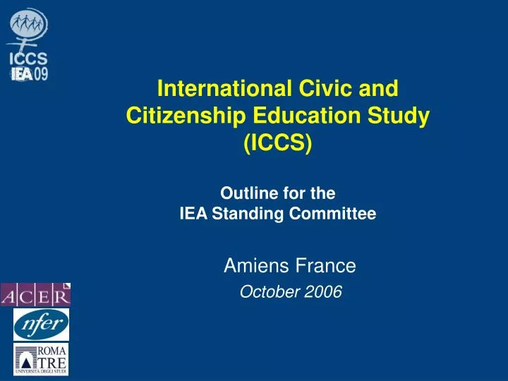international civic and citizenship education study iccs outline for the iea standing committee
