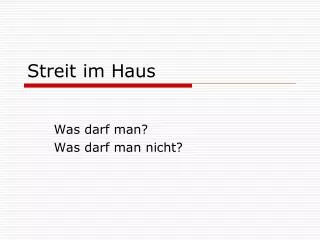 streit im haus