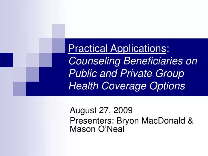 practical applications counseling beneficiaries on public and private group health coverage options