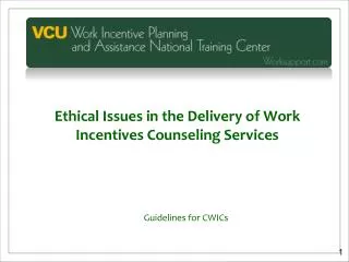 Ethical Issues in the Delivery of Work Incentives Counseling Services