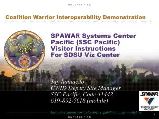 SPAWAR Systems Center Pacific (SSC Pacific) Visitor Instructions For SDSU Viz Center