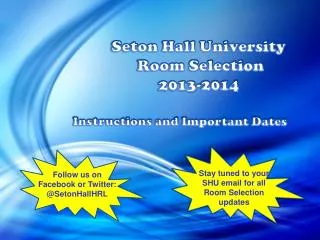 Seton Hall University Room Selection 2013-2014