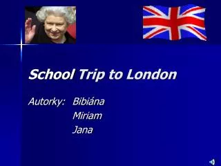 School T rip to London