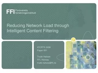 Reducing Network Load through Intelligent Content Filtering