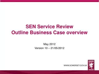 SEN Service Review Outline Business Case overview