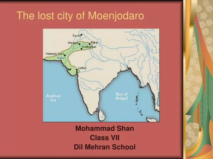 the lost city of moenjodaro